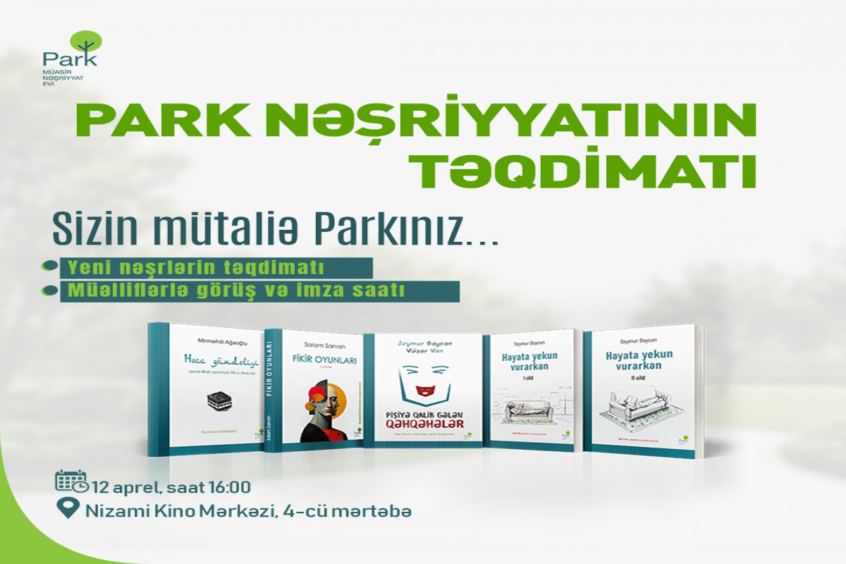 “Park” nəşriyyatının təqdimatı olacaq