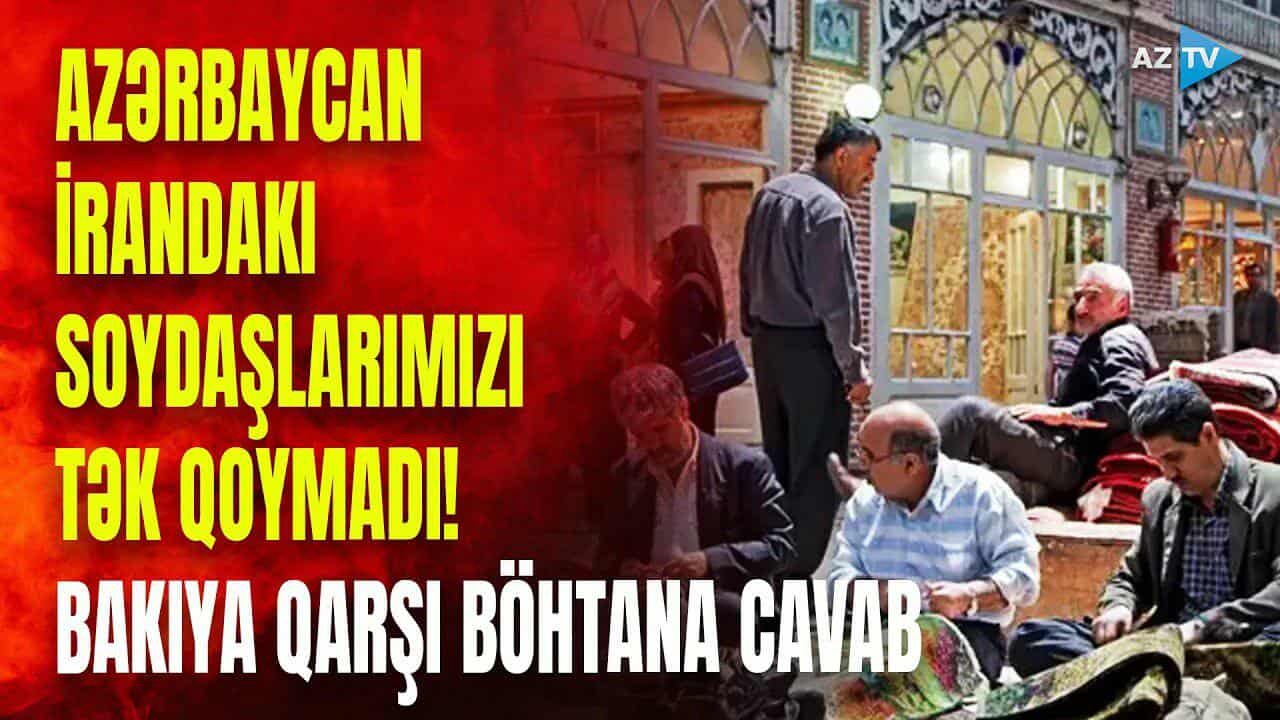 Azərbaycan İrandakı SOYDAŞLARIMIZ ÜÇÜN HƏRƏKƏTƏ KEÇDİ – VİDEO