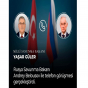 Yaşar Gülər rusiyalı həmkarı ilə İran-İsrail münaqişəsini müzakirə edib