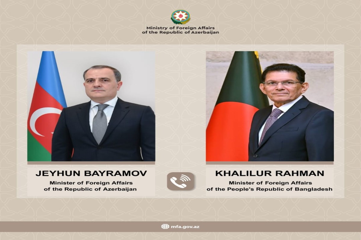Ceyhun Bayramov banqladeşli həmkarı ilə telefon danışığı aparıb