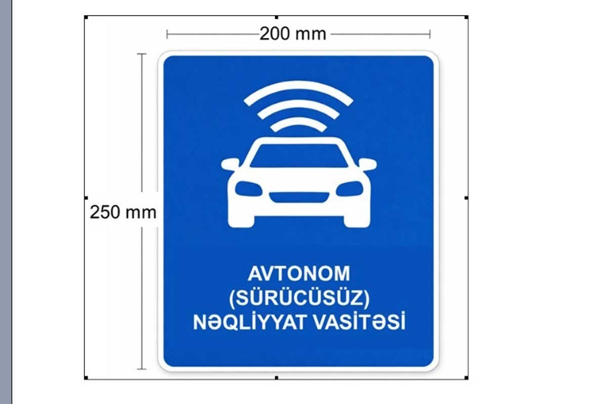 Avtonom nəqliyyat vasitələrinin hərəkətinə dair tələblər qoyulur, tanınma nişanı olacaq